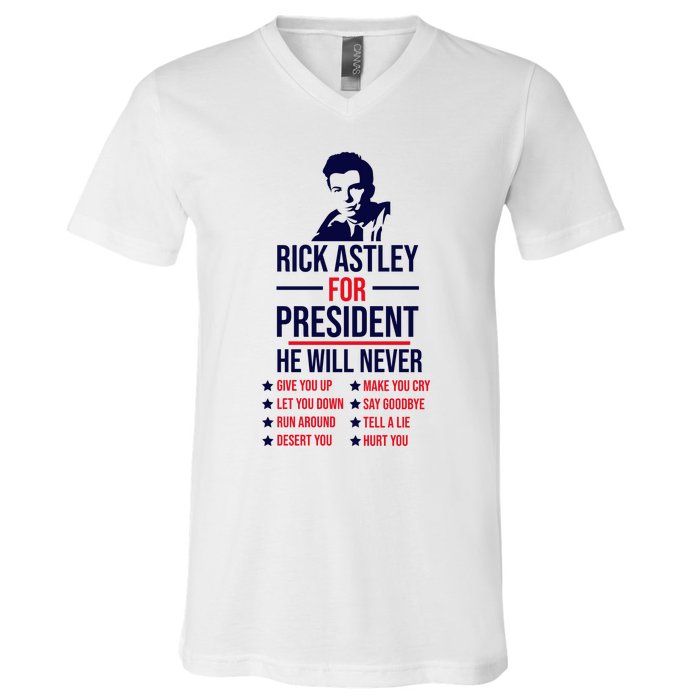 Rick Astley For President V-Neck T-Shirt