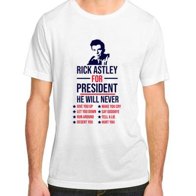 Rick Astley For President Adult ChromaSoft Performance T-Shirt