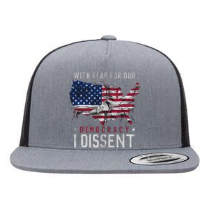 Retro American Flag I Dissent Fear For Democracy Flat Bill Trucker Hat