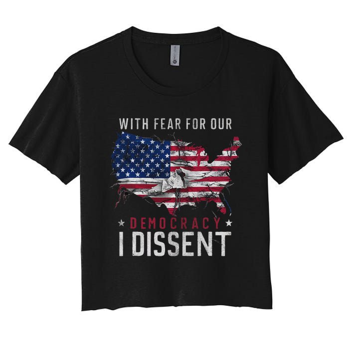 Retro American Flag I Dissent Fear For Democracy Women's Crop Top Tee