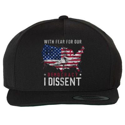 Retro American Flag I Dissent Fear For Democracy Wool Snapback Cap