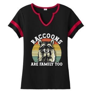 Raccoons Are Family Too Funny Raccoon Ladies Halftime Notch Neck Tee