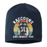 Raccoons Are Family Too Funny Raccoon Sustainable Beanie