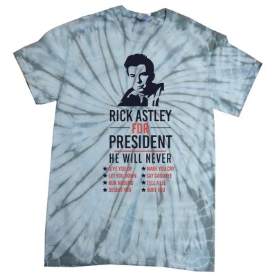 Rick Astley For President Tie-Dye T-Shirt