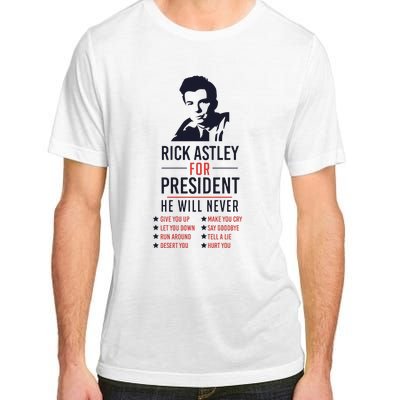 Rick Astley For President Adult ChromaSoft Performance T-Shirt