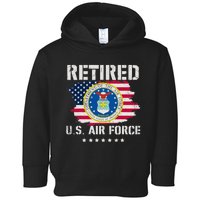 Retired Air Force Veteran Retirement Air Force Retired Toddler Hoodie