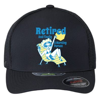 Retired And Finally A Morning Person Gift Flexfit Unipanel Trucker Cap