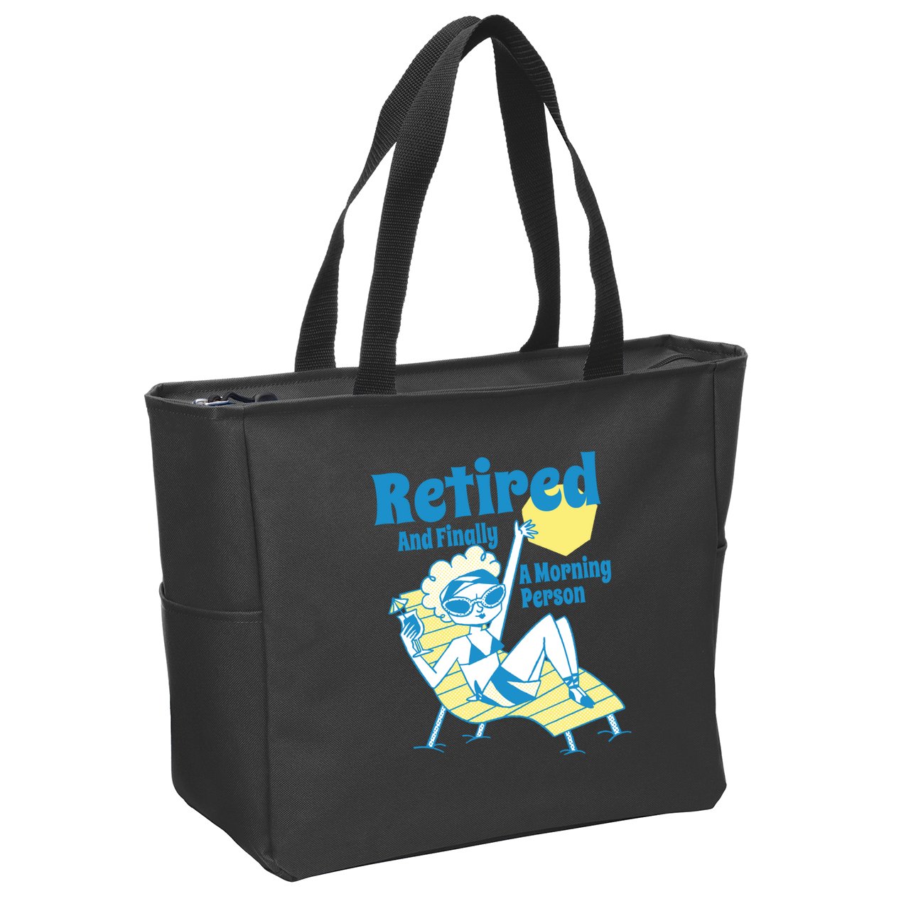 Retired And Finally A Morning Person Gift Zip Tote Bag