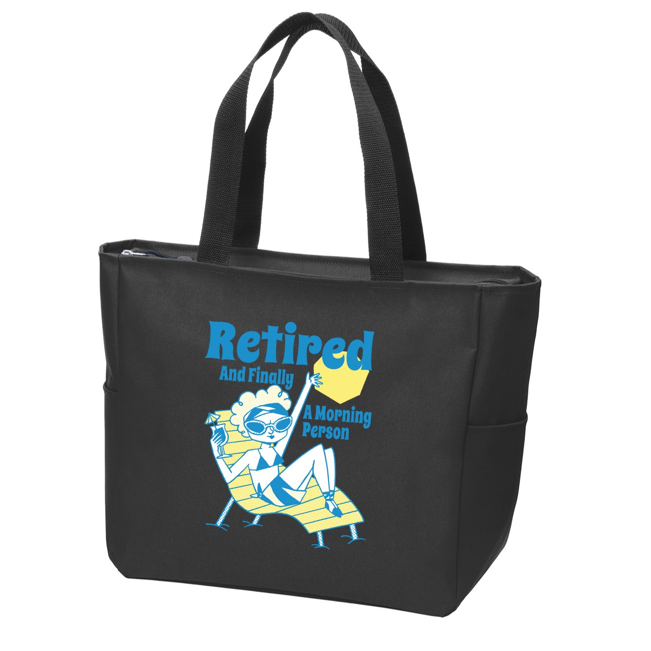 Retired And Finally A Morning Person Gift Zip Tote Bag