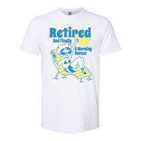 Retired And Finally A Morning Person Gift Softstyle CVC T-Shirt