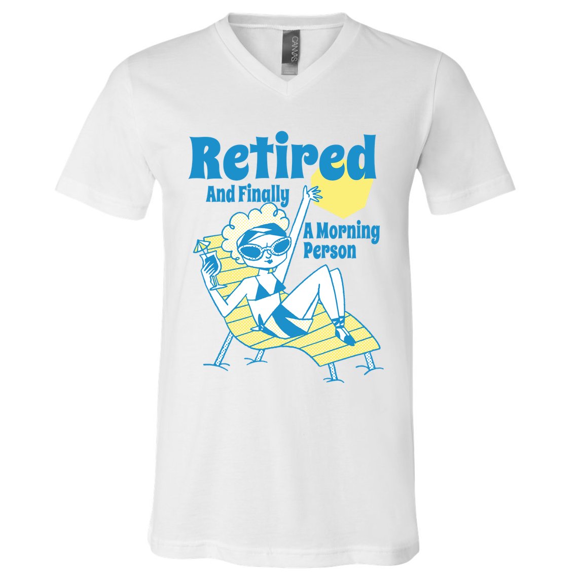 Retired And Finally A Morning Person Gift V-Neck T-Shirt