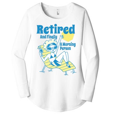 Retired And Finally A Morning Person Gift Women's Perfect Tri Tunic Long Sleeve Shirt