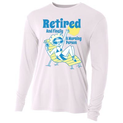 Retired And Finally A Morning Person Gift Cooling Performance Long Sleeve Crew