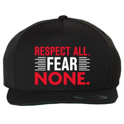 Respect All. Fear None. Wool Snapback Cap