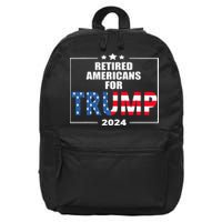 Retired Americans For Trump 2024 Trump Supporter Retiree 16 in Basic Backpack