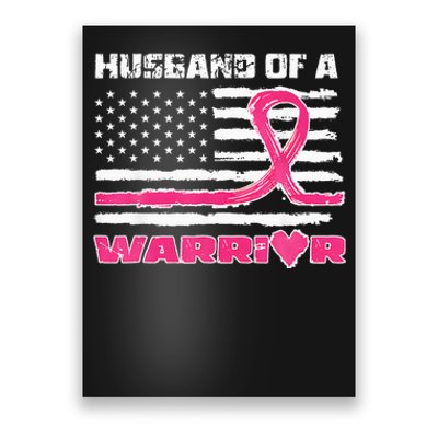 Ribbon American Flag Husband Of A Warrior Breast Cancer Poster