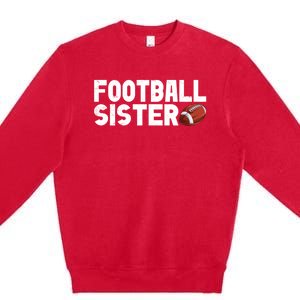 Retro American Football Sis Family Matching Sister Gift Premium Crewneck Sweatshirt