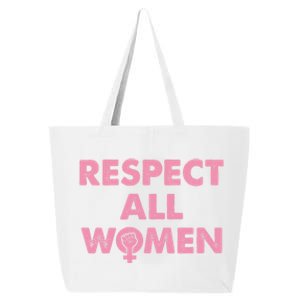 Respect All Feminism 'S Rights Reclaim The Night Gift 25L Jumbo Tote