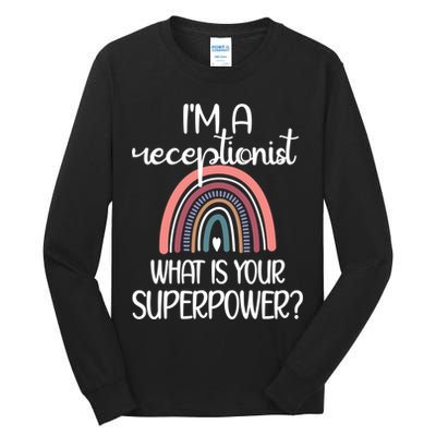 Receptionist Appreciation Front Desk Receptionist Gift Tall Long Sleeve T-Shirt