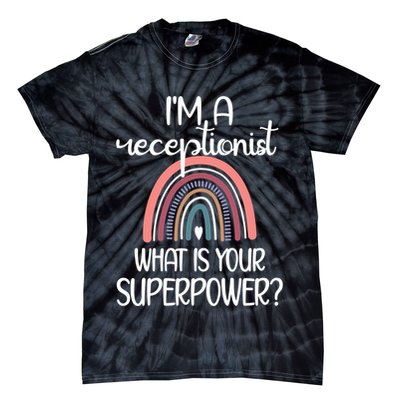 Receptionist Appreciation Front Desk Receptionist Gift Tie-Dye T-Shirt