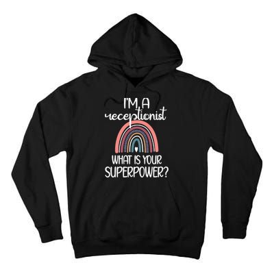 Receptionist Appreciation Front Desk Receptionist Gift Tall Hoodie