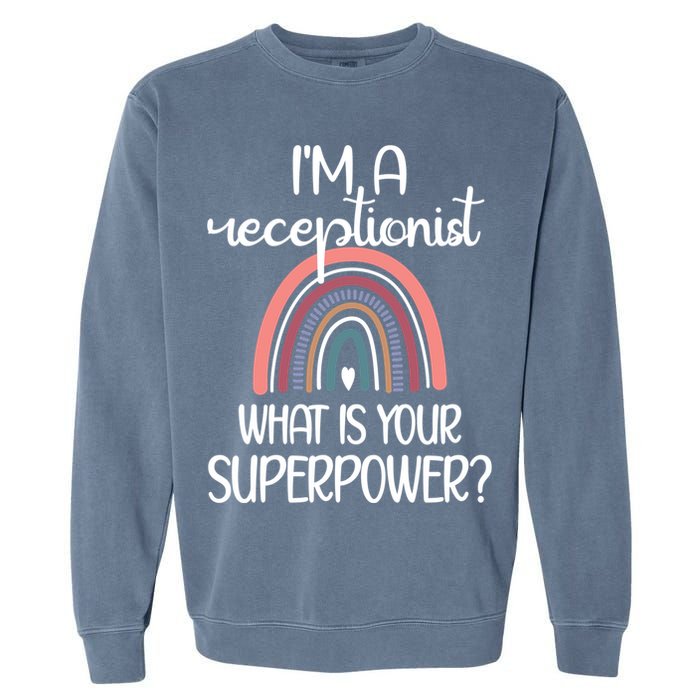 Receptionist Appreciation Front Desk Receptionist Gift Garment-Dyed Sweatshirt