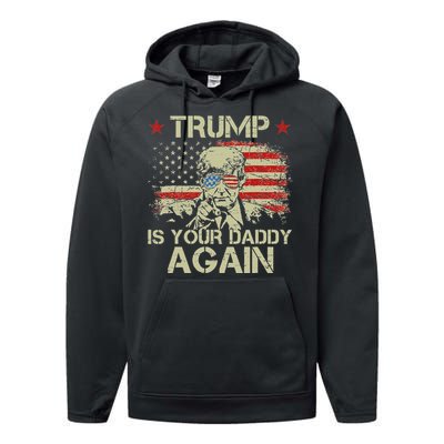 Retro American Flag Trump24 Funny Trump Is Your Daddy Again Performance Fleece Hoodie