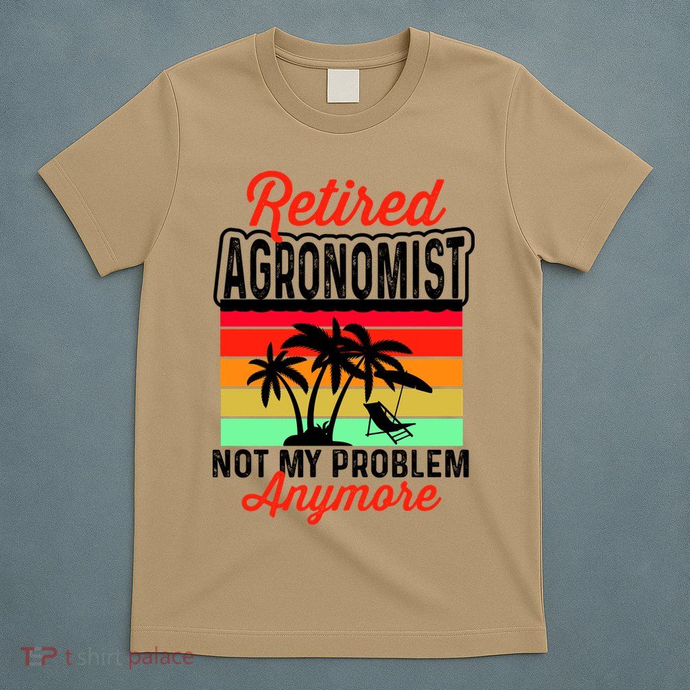 Retired AGRONOMIST Funny T-Shirt