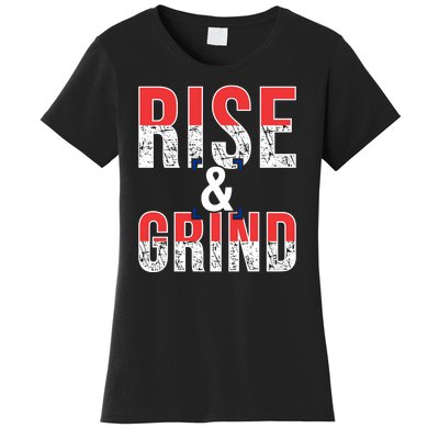 Rise And Grind Women's T-Shirt