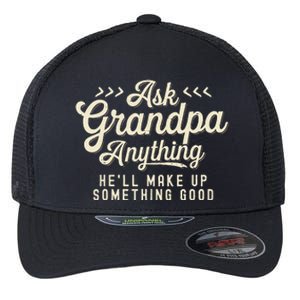 Retro Ask Grandpa Anything Funny Dad Daddy Fathers Day Flexfit Unipanel Trucker Cap