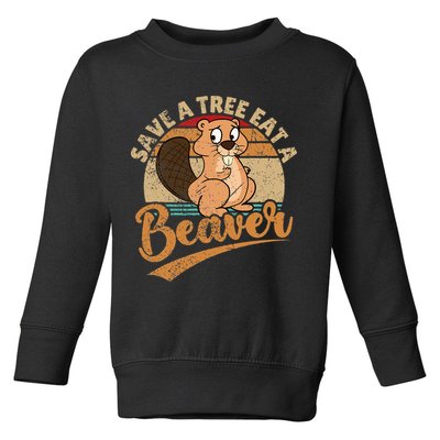 Raunchy Adult Humor Funny Beaver Tree Lover Gag Saying Toddler Sweatshirt