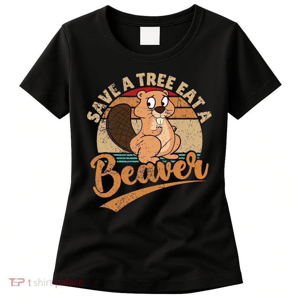 Raunchy Adult Humor Funny Beaver Tree Lover Gag Saying Womens T-Shirt
