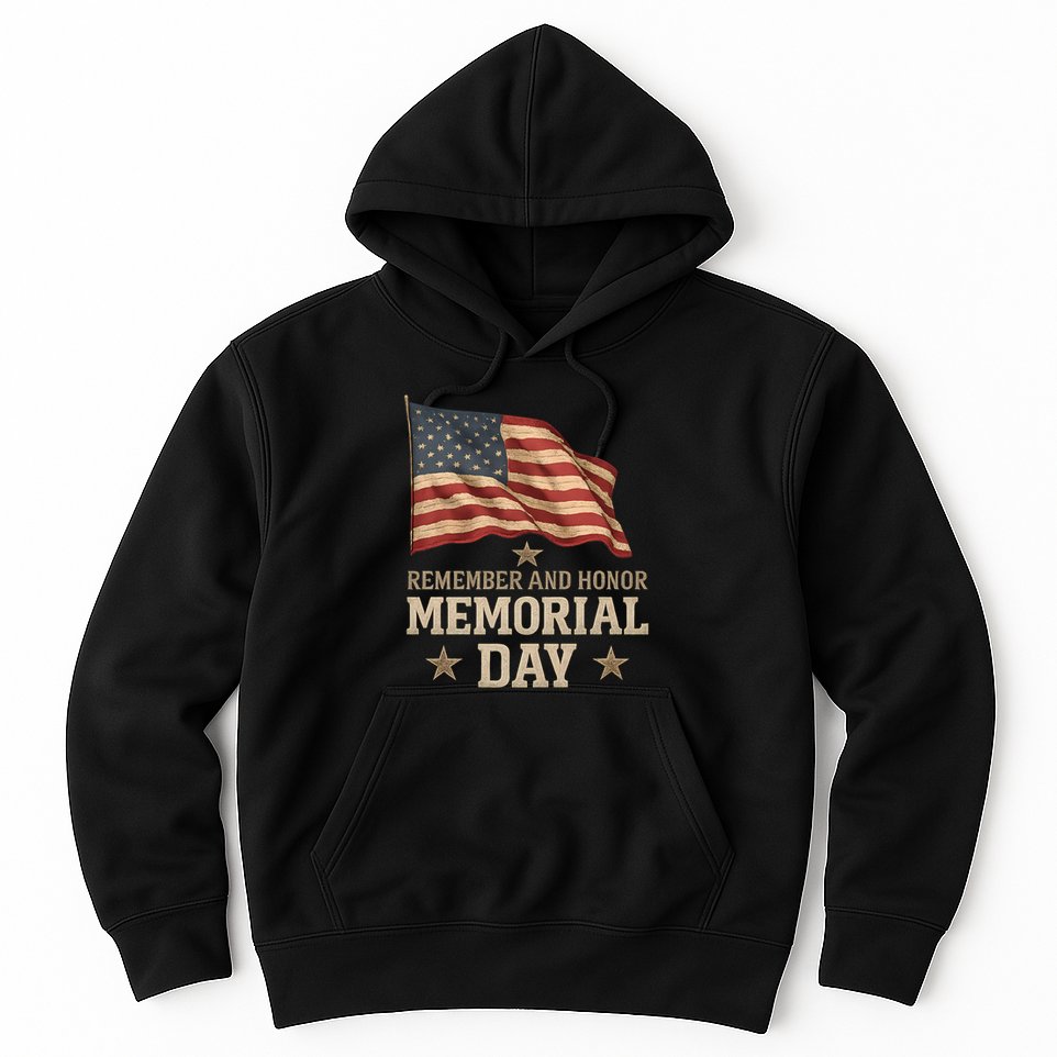 Remember and Honor Memorial Day Hoodie