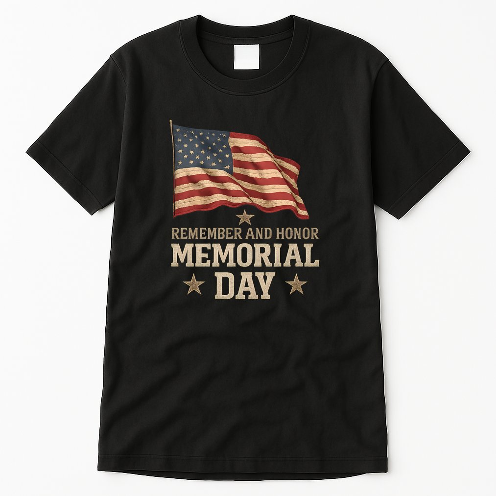 Remember and Honor Memorial Day Tall T-Shirt