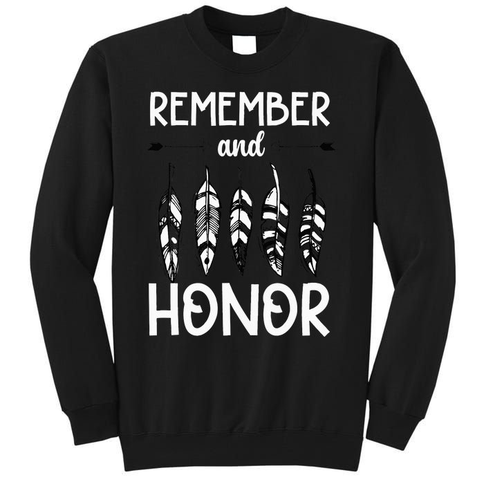 Remember And Honor Orange Day Canada Indigenous Children Tall Sweatshirt