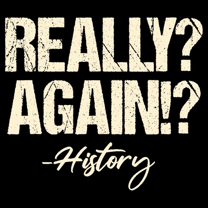 Really? Again!? History Teacher Historical Book Student Zip Tote Bag