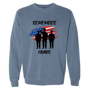 Remember And Honor Design For Patriots Cool Gift Garment-Dyed Sweatshirt