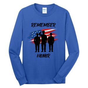 Remember And Honor Design For Patriots Cool Gift Tall Long Sleeve T-Shirt