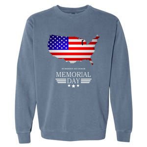 Remember And Honor Memorial Day American Flag Gift Garment-Dyed Sweatshirt