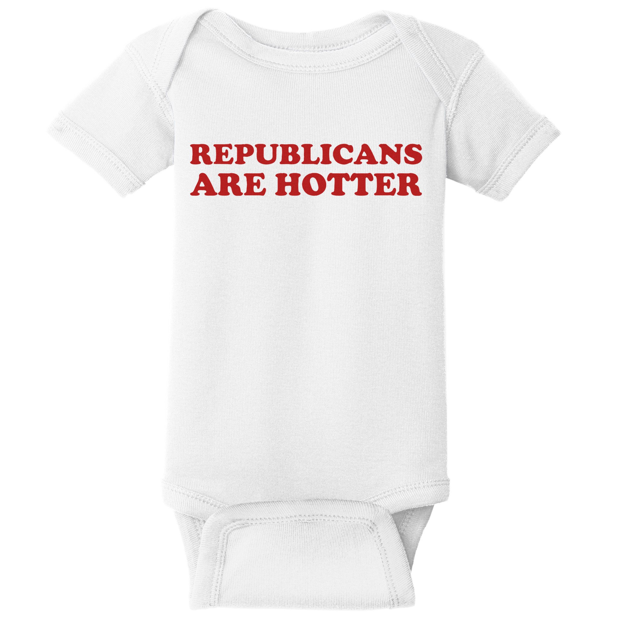 Republicans Are Hotter Political Saying American Voice Baby Bodysuit