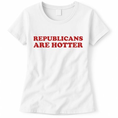 Republicans Are Hotter Political Saying American Voice Womens T-Shirt