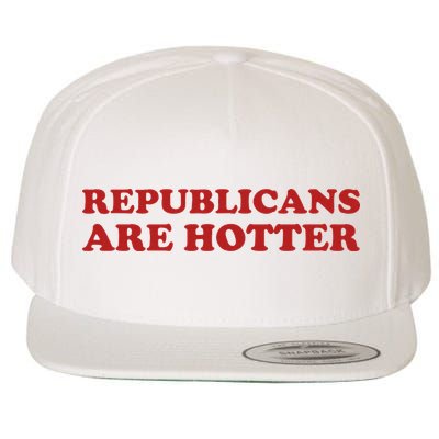 Republicans Are Hotter Political Saying American Voice Wool Snapback Cap