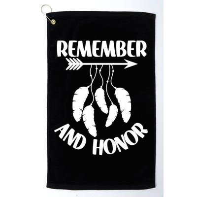 Remember And Honor Orange Day Canada Indigenous Meaningful Gift Golf Towel