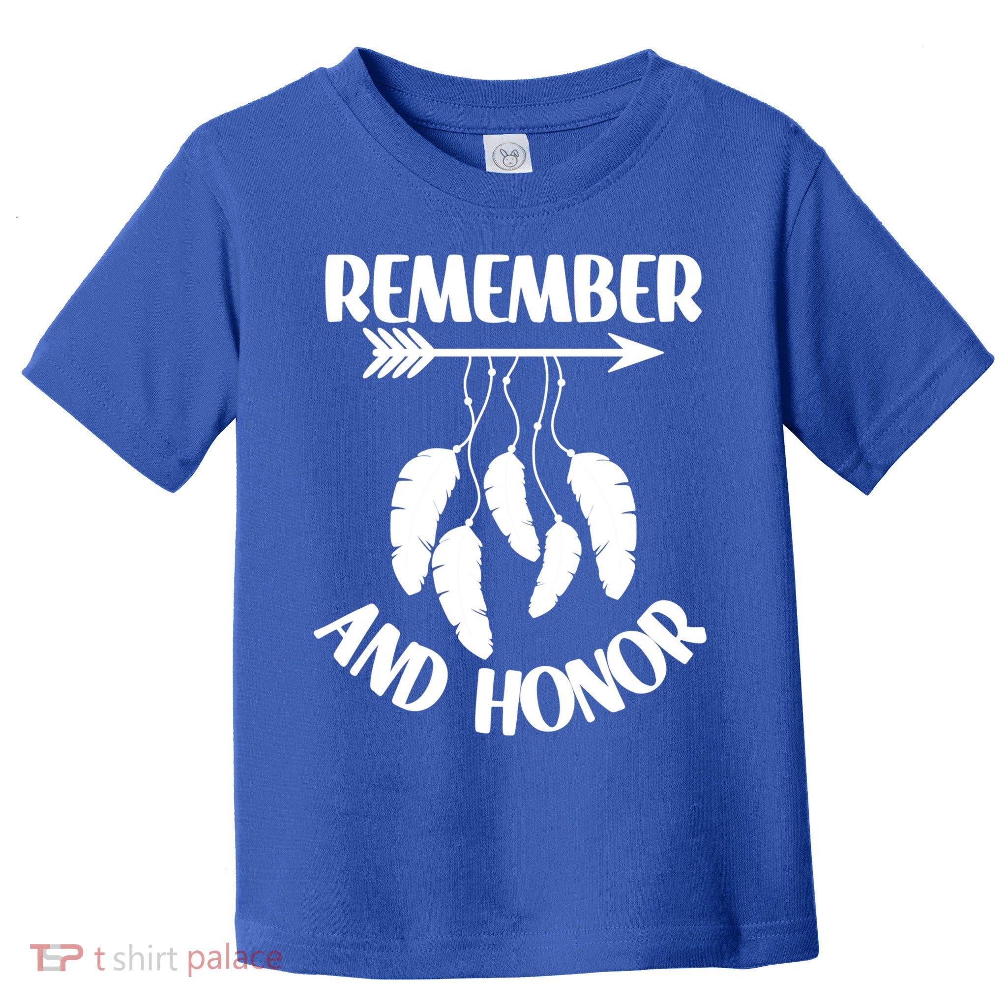Remember And Honor Orange Day Canada Indigenous Meaningful Gift Toddler T-Shirt