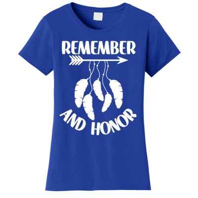 Remember And Honor Orange Day Canada Indigenous Meaningful Gift Women's T-Shirt