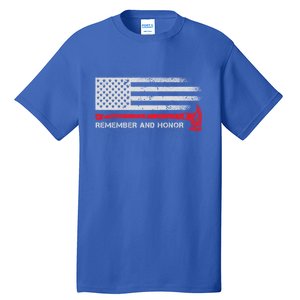 Remember And Honor Our Firefighters Patriotic Tribute Cute Gift Tall T-Shirt