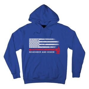 Remember And Honor Our Firefighters Patriotic Tribute Cute Gift Tall Hoodie