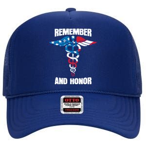 Remember And Honor Thank You Doctors Patriotic Tribute Meaningful Gift High Crown Mesh Back Trucker Hat