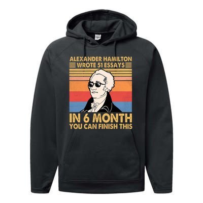 Retro Alexander Hamilton Wrote 51 Essays In 6 Months Performance Fleece Hoodie