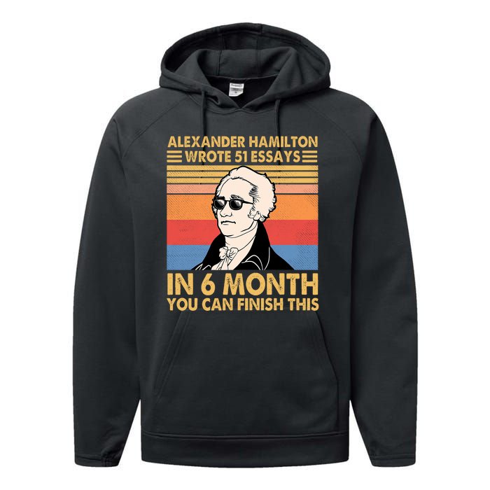 Retro Alexander Hamilton Wrote 51 Essays In 6 Months Performance Fleece Hoodie